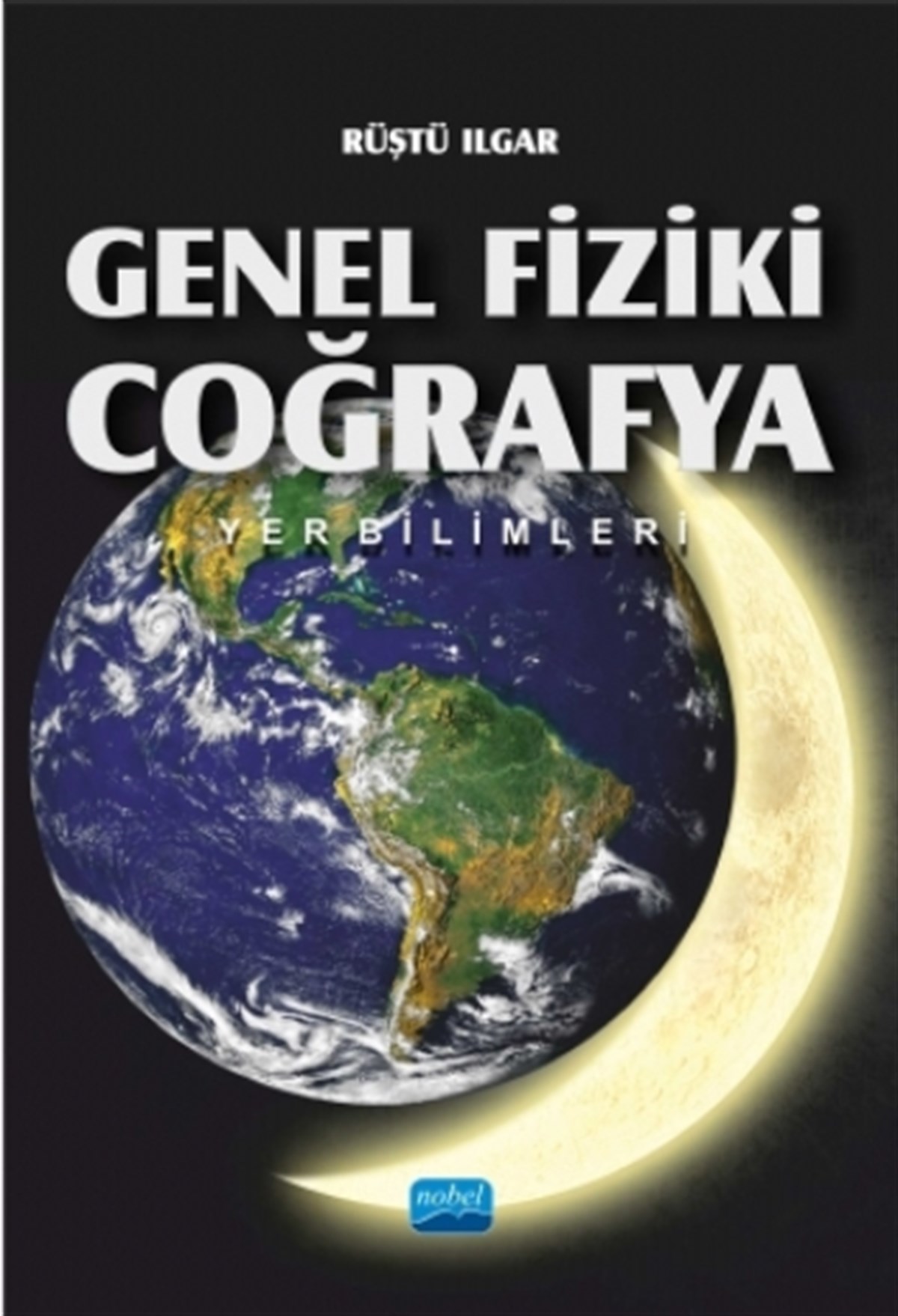 Genel Fiziki Coğrafya : Yer Bilimleri