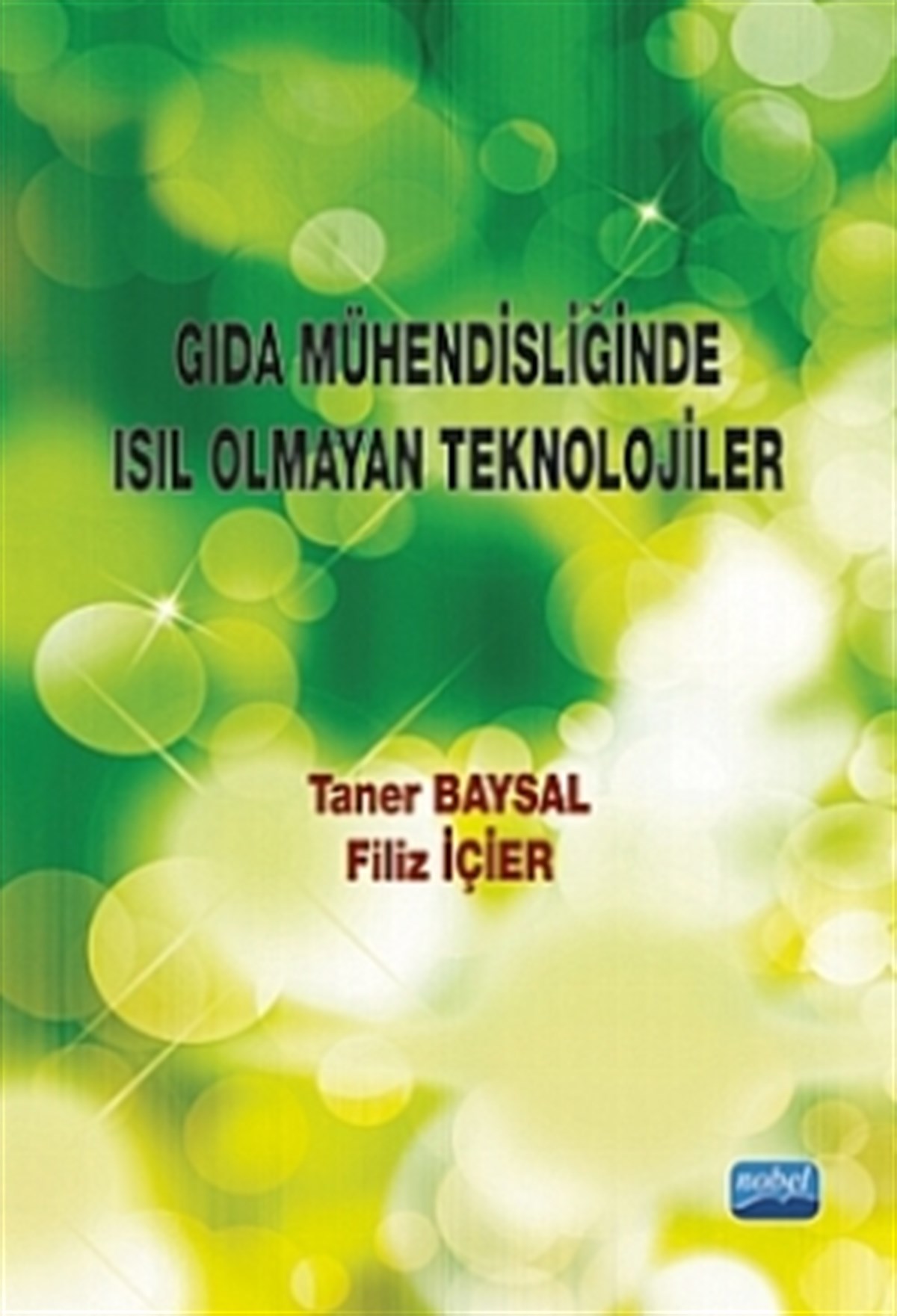 Gıda Mühendisliğinde Isıl Olmayan Güncel Teknikler