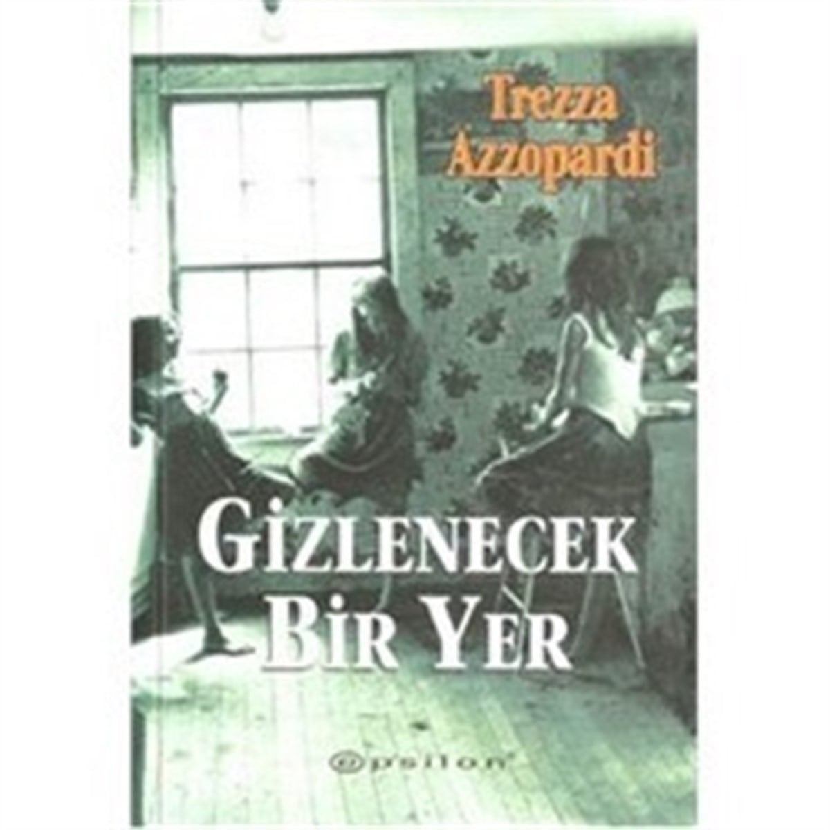 Gizlenecek Bir Yer