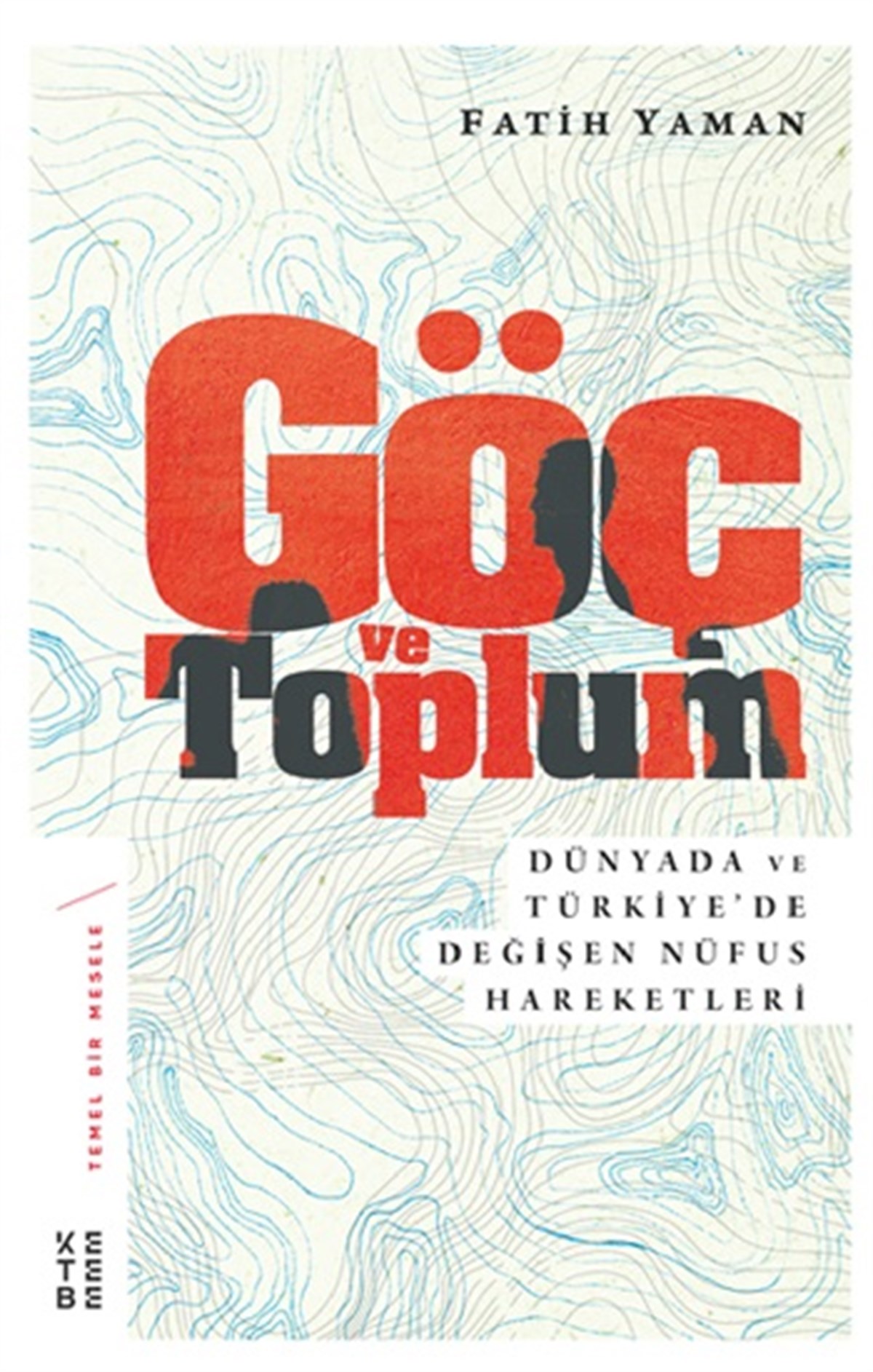 Göç ve Toplum