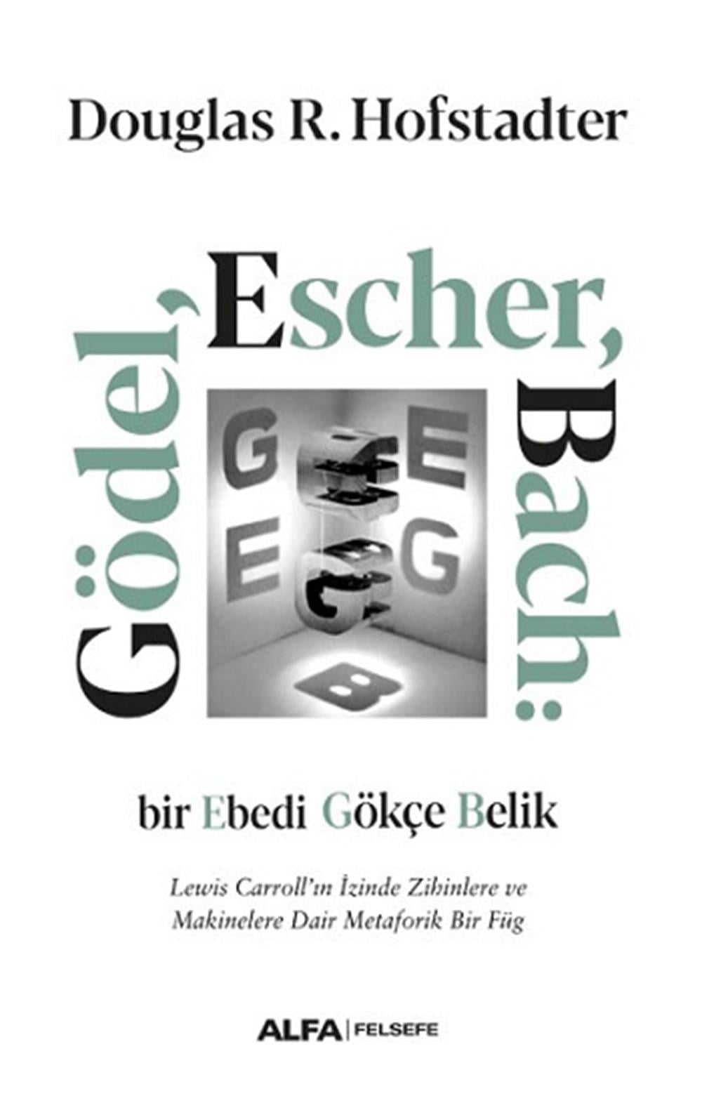 Gödel, Escher, Bach