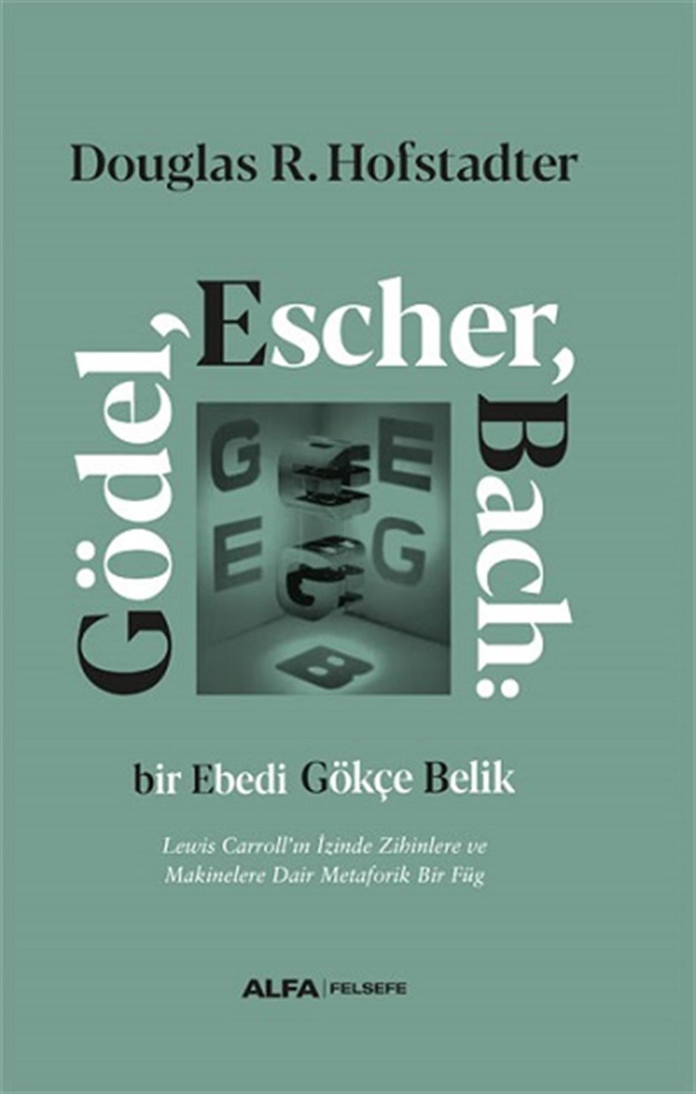 Gödel, Escher, Bach (Ciltli)