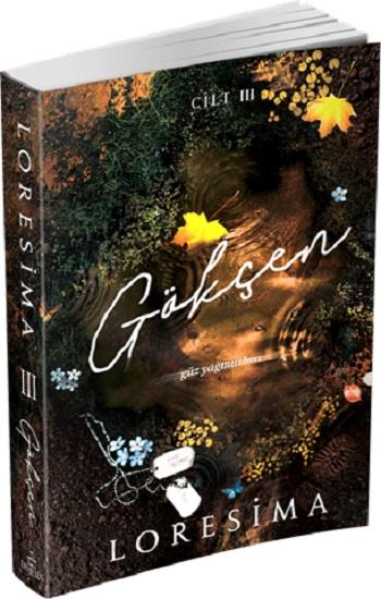 Gökçen - 3 : Güz Yağmurları