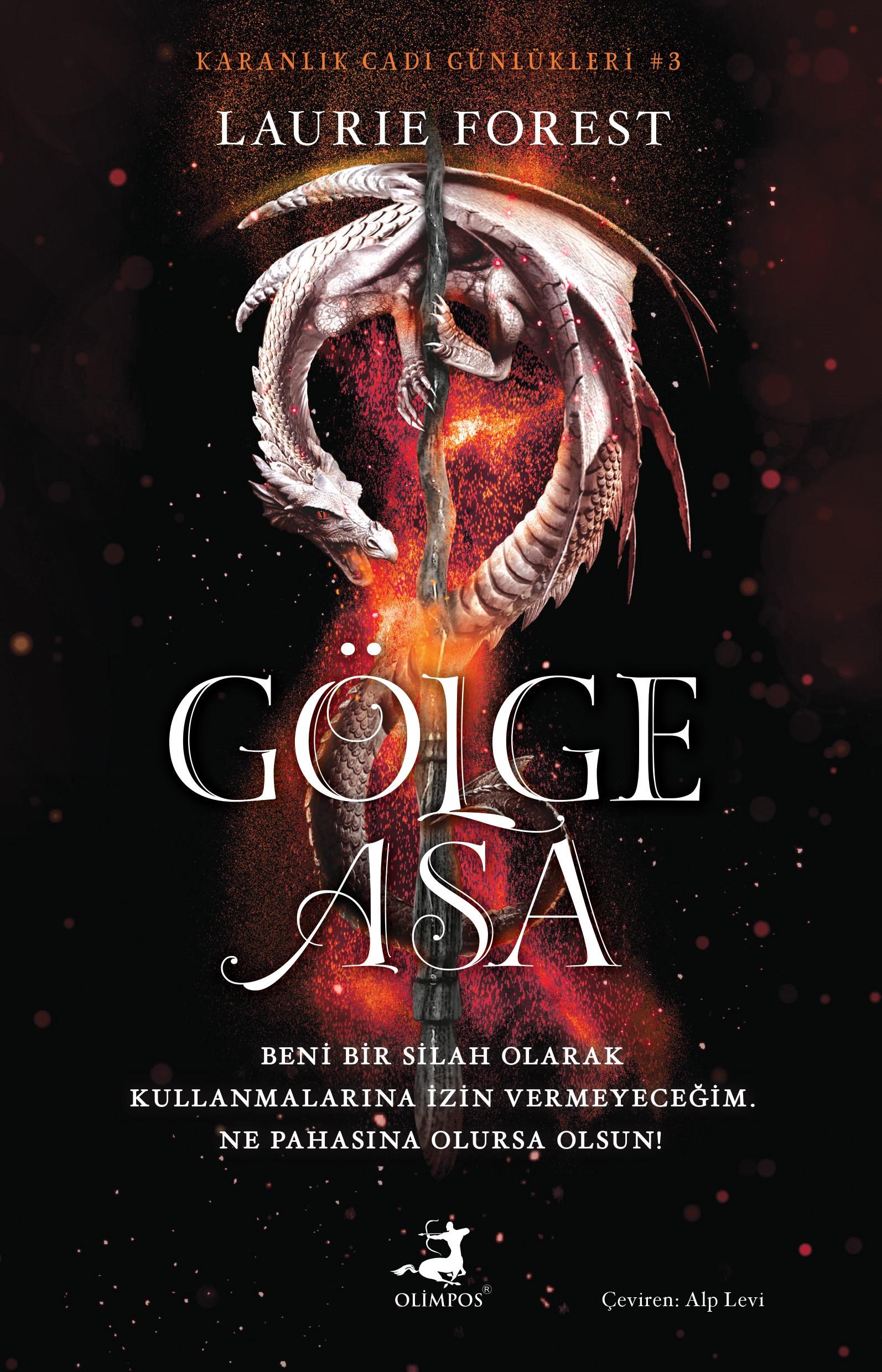 Gölge Asa - Karanlik Cadi Günlükleri Serisi 3. Kitap
