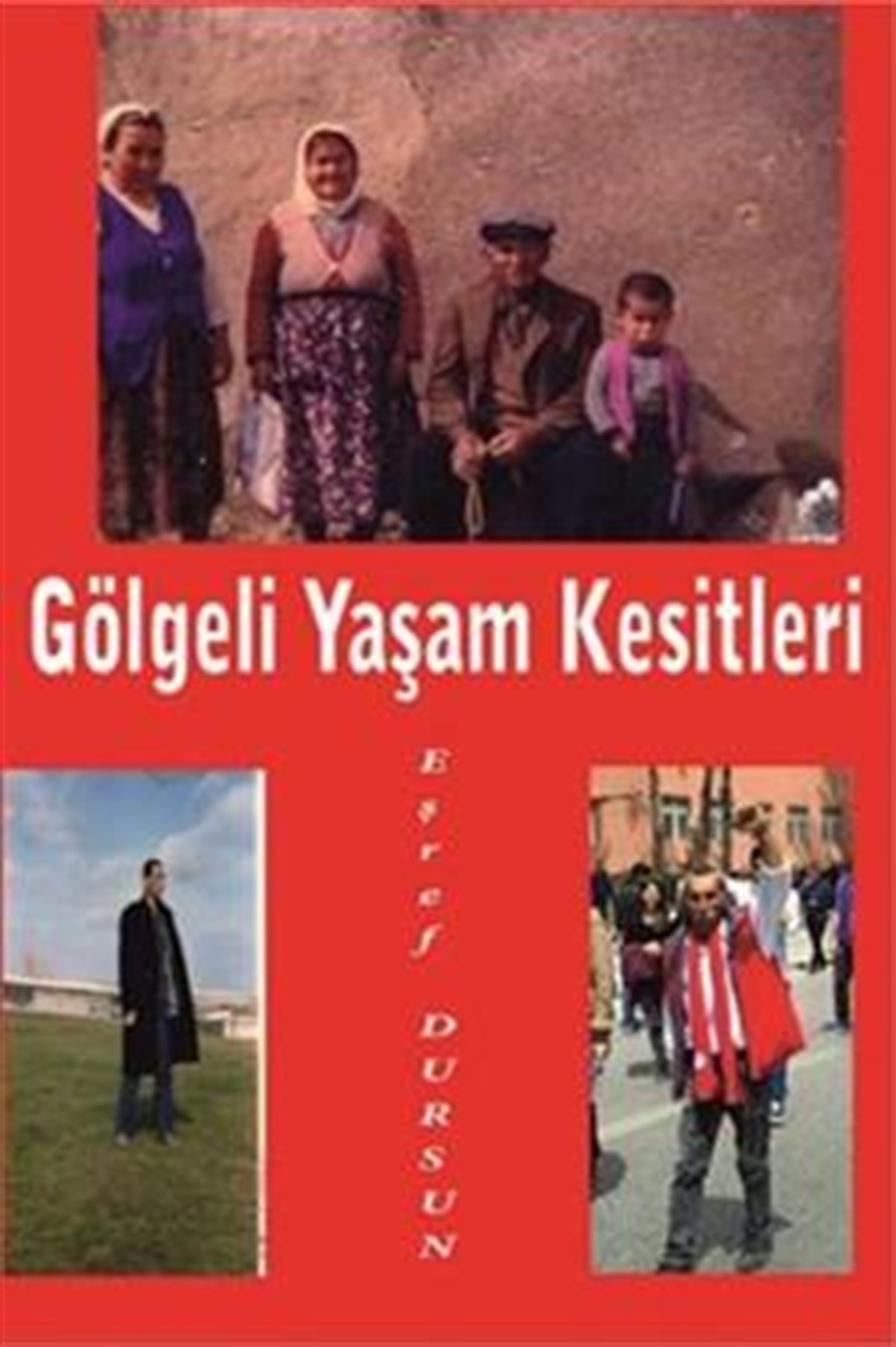Gölgeli Yaşam Kesitleri