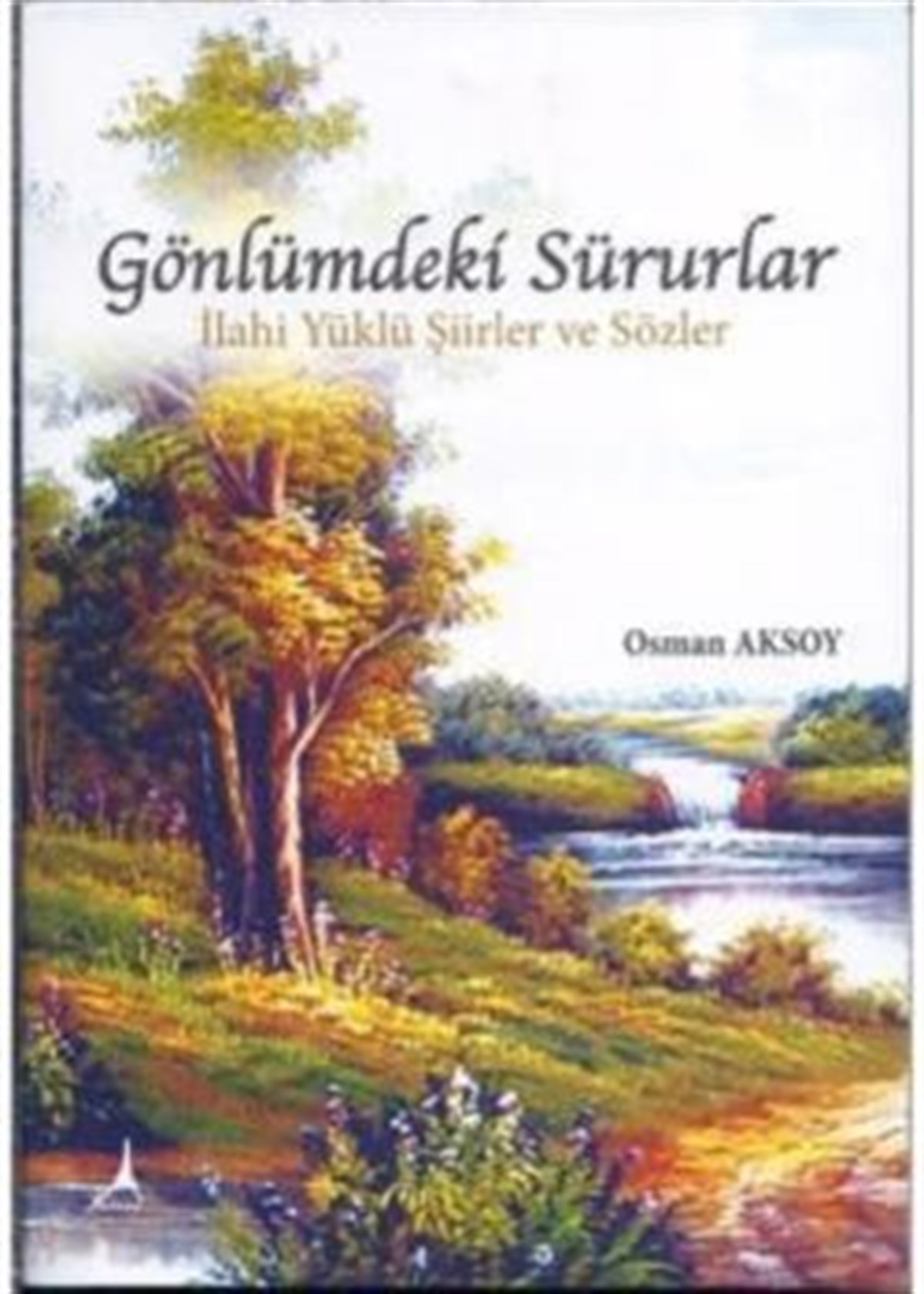 Gönlümdeki Sürurlar