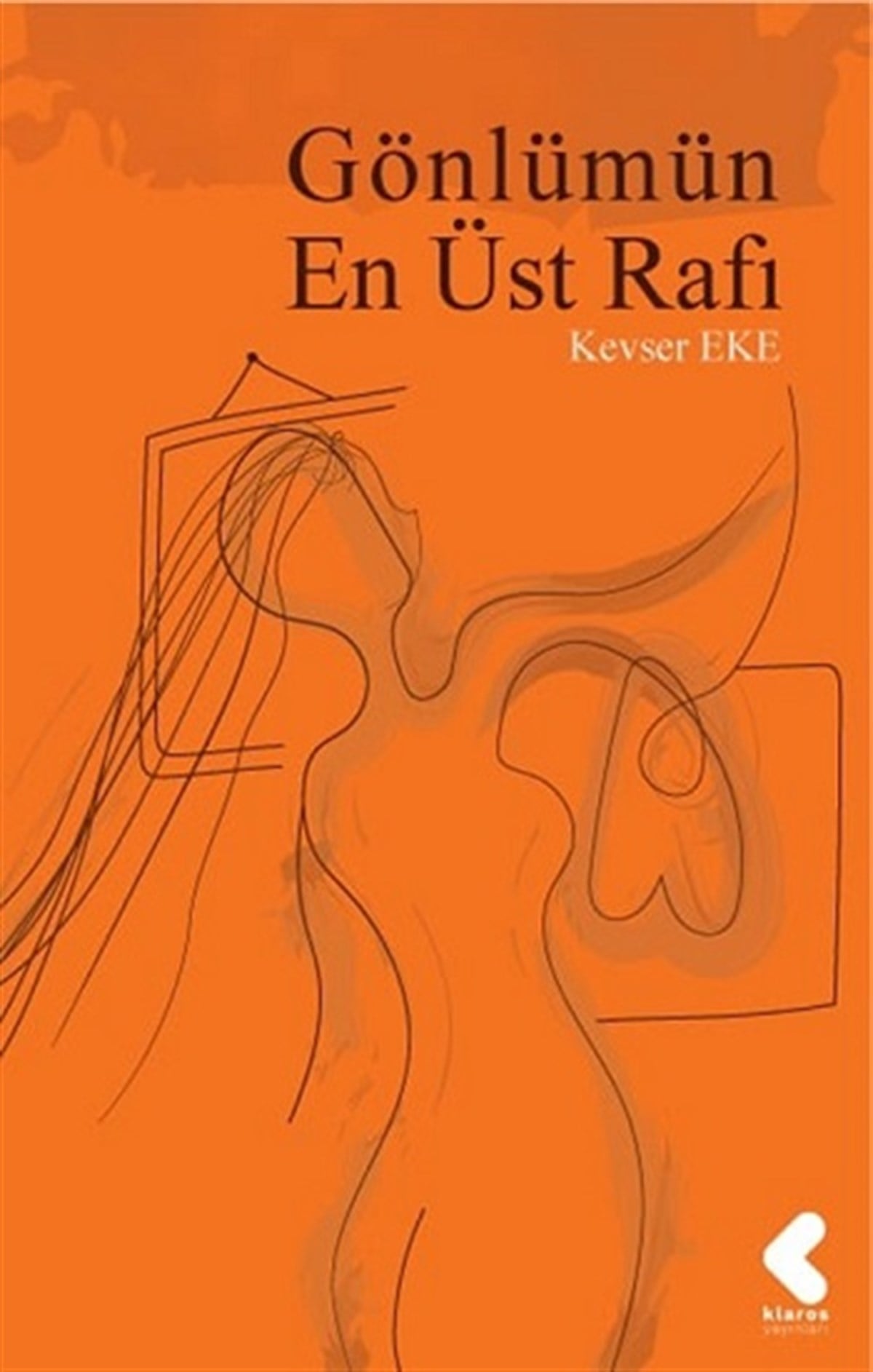 Gönlümün En Üst Rafı