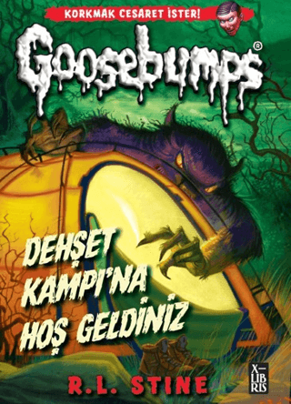 Goosebumps 9 - Dehşet Kampı’na Hoş Geldiniz (Ciltli)