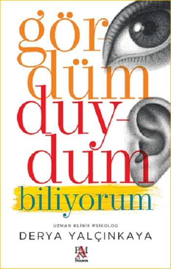 Gördüm Duydum Biliyorum