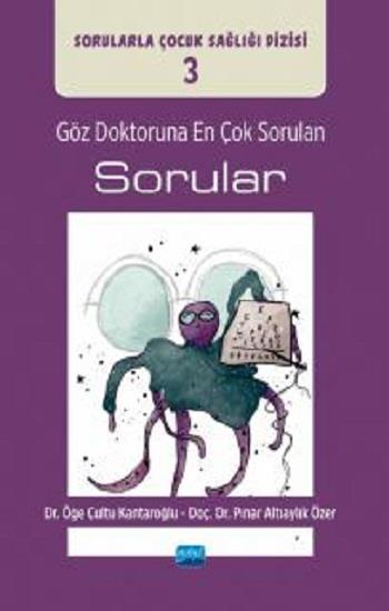 Göz Doktoruna En Çok Sorulan Sorular/Sorularla Çocuk Sağlığı Dizisi: 3