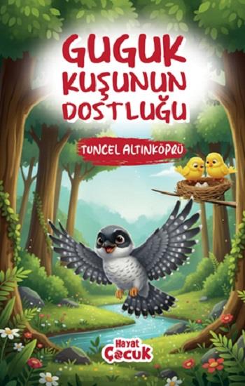 Guguk Kuşunun Dostluğu