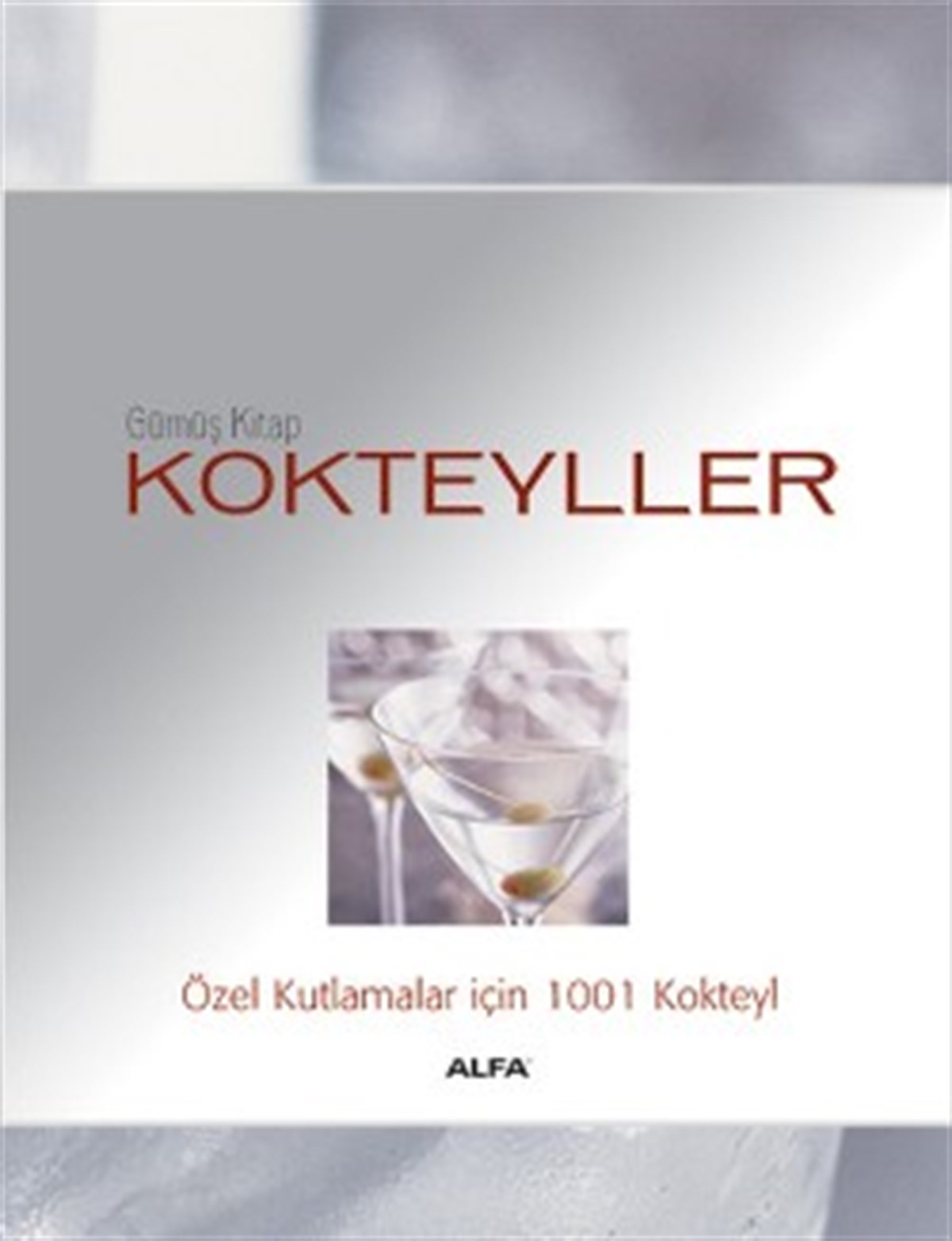 Gümüş Kitap Kokteyller