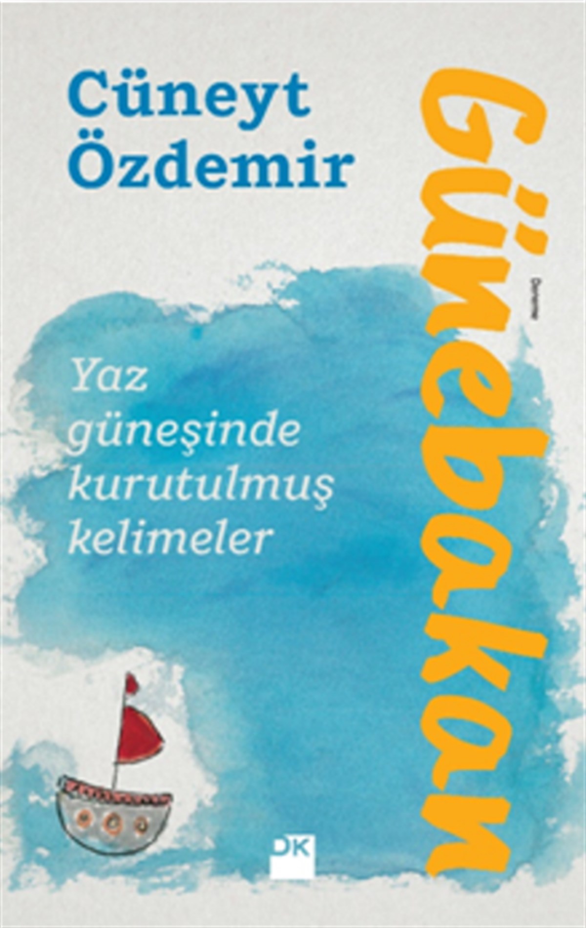 Günebakan Yaz Güneşinde Kurutulmuş Kelimeler