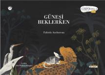 Güneşi Beklerken (Sıvama Cilt)