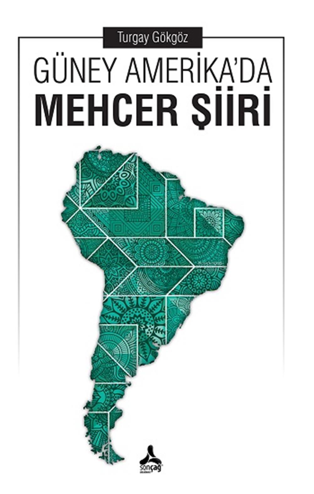 Güney Amerika'da Mehcer Şiiri