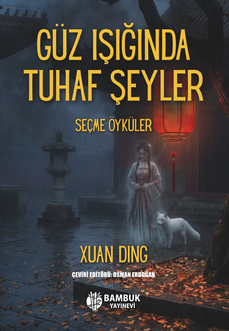 Güz Işında Tuhaf Şeyler