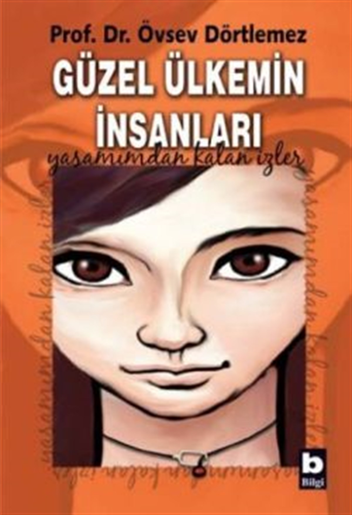 Güzel Ülkemin İnsanları