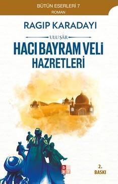 Hacı Bayram Veli Hazretleri