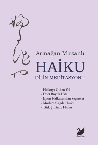 Haiku – Dilin Meditasyonu