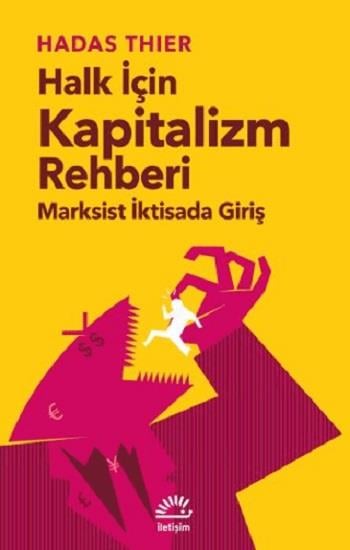 Halk İçin Kapitalizm Rehberi Marksist İktisada Giriş