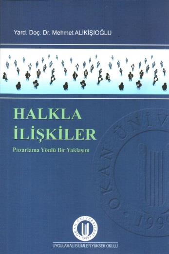 Halkla İlişkiler: Pazarlama Yönlü Bir Yaklaşım
