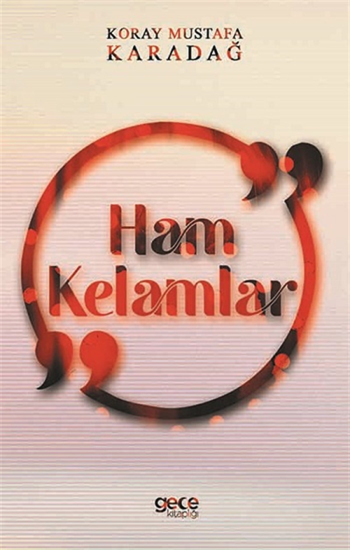 Ham Kelamlar