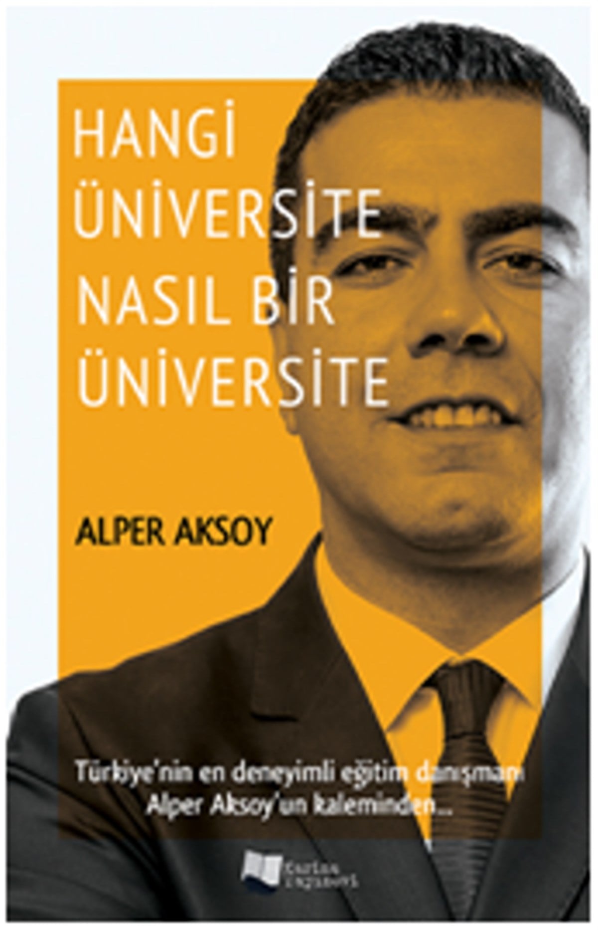 Hangi Üniversite Nasıl Bir Üniversite