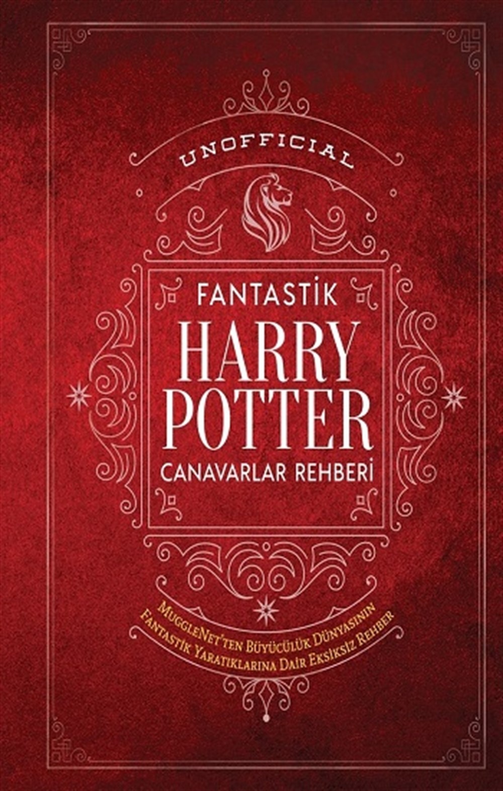 Harry Potter Fantastik Canavaralr Rehberi (Ciltli)