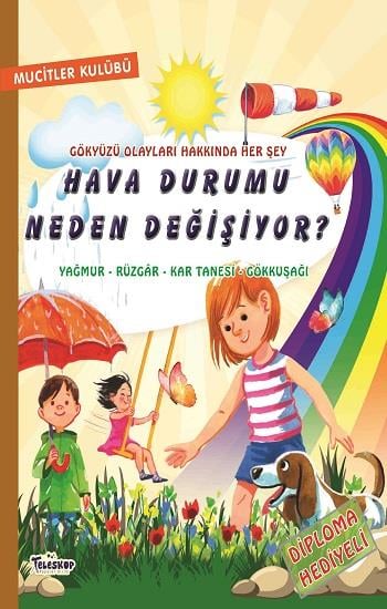 Hava Durumu Neden Değişiyor ? Mucitler Kulübü