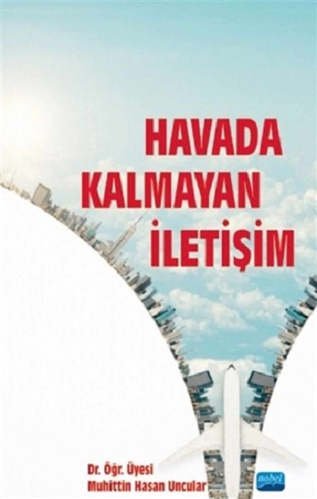 Havada Kalmayan İletişim