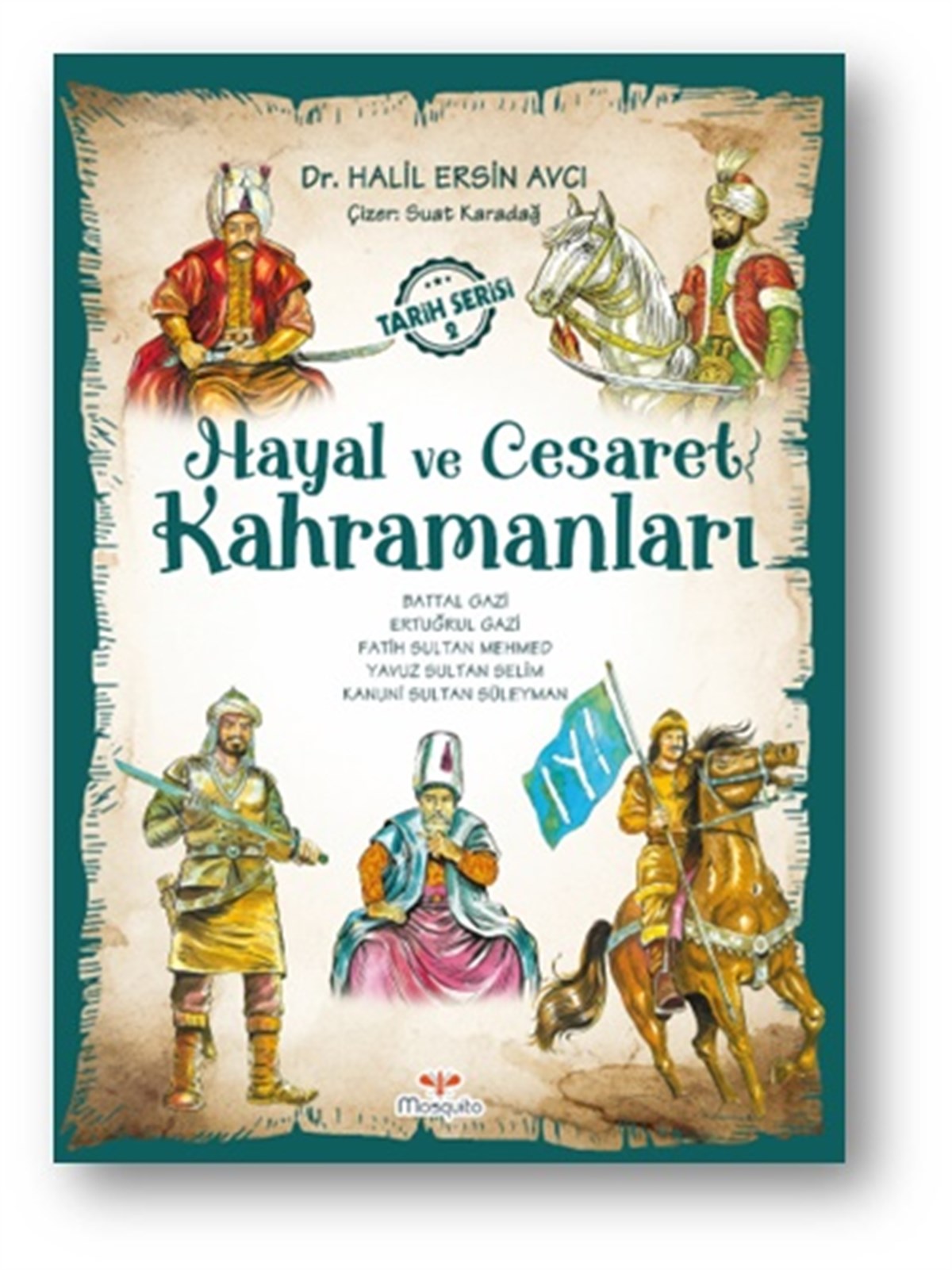 Hayal ve Cesaret Kahramanları 2