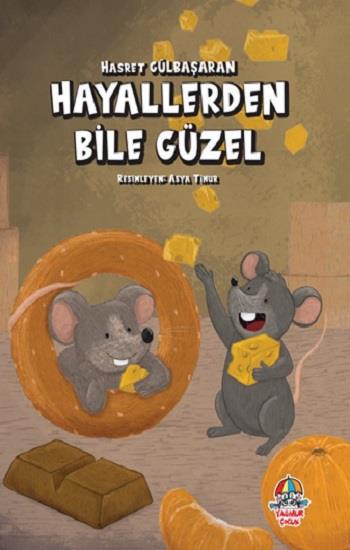 Hayallerden Bile Güzel