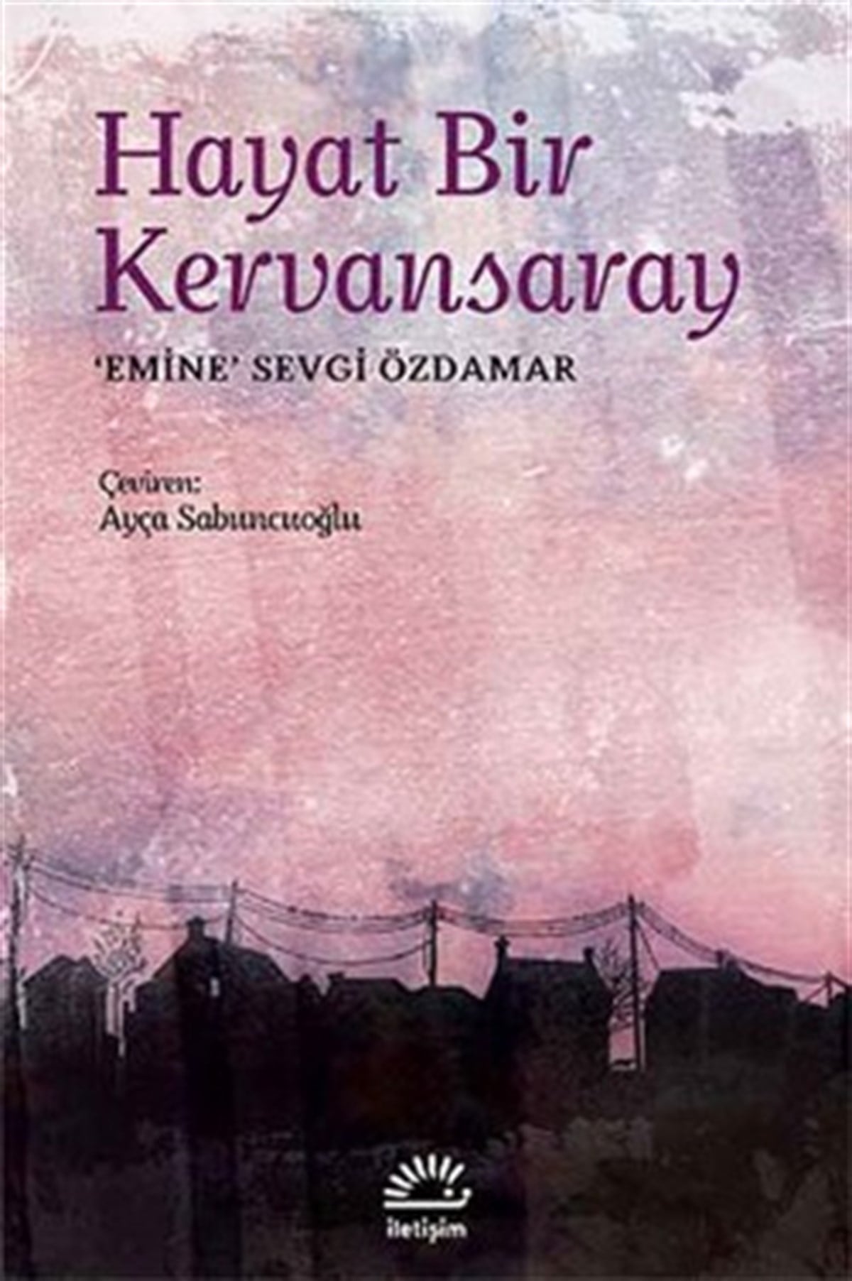 Hayat Bir Kervansaray