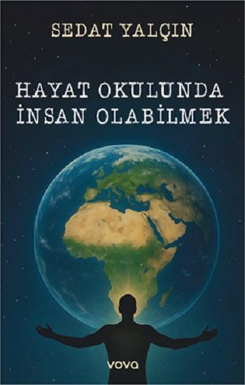 Hayat Okulunda İnsan Olabilmek