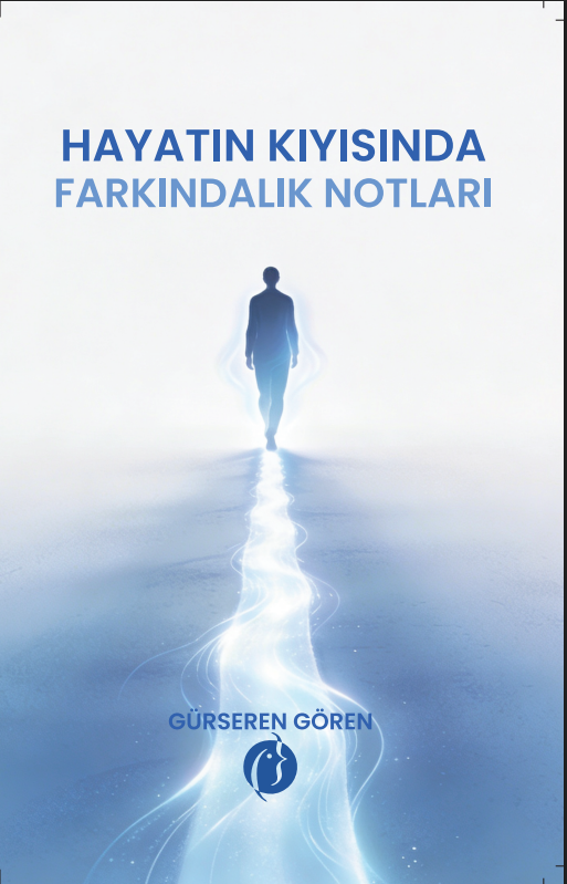 Hayatın Kıyısında Farkındalık Notları