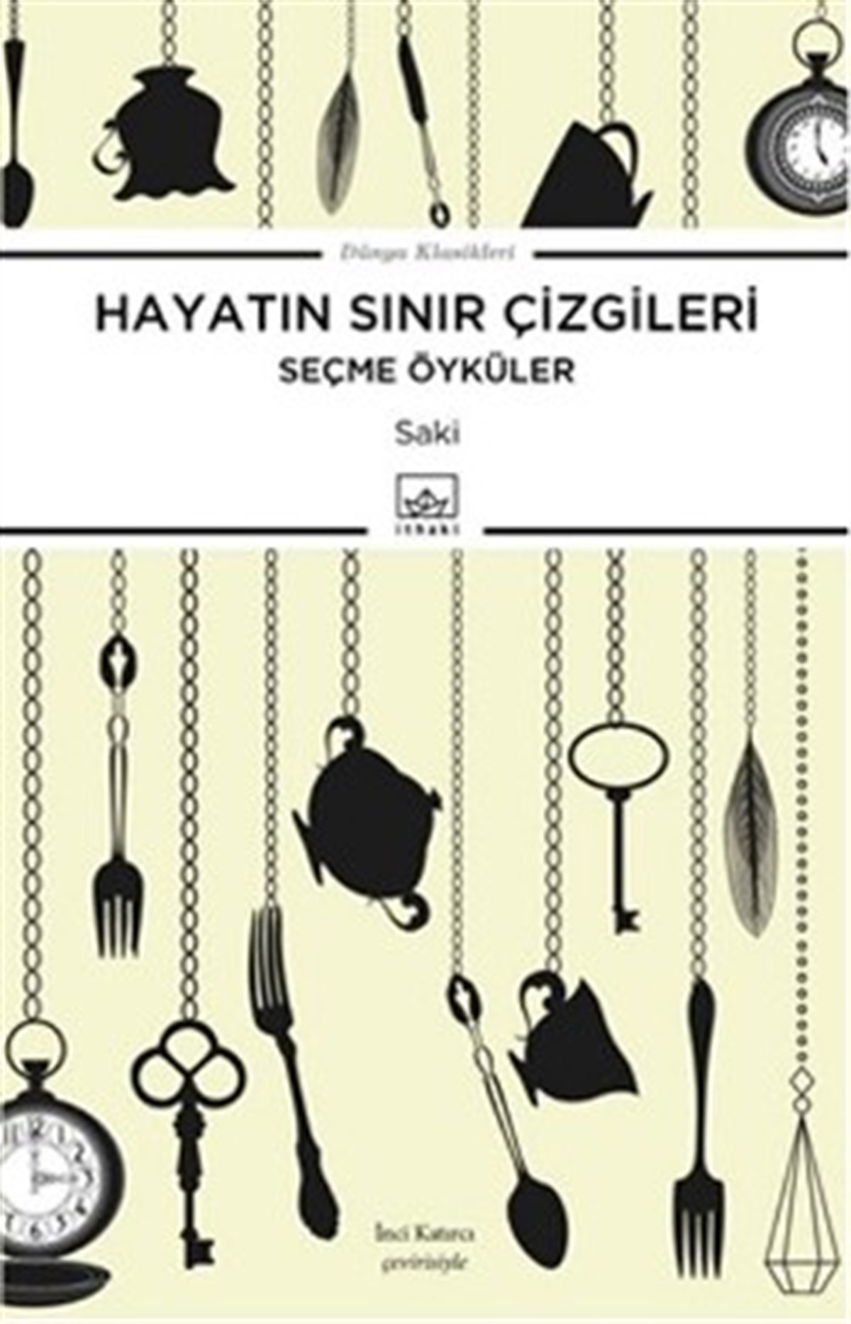 Hayatın Sınır Çizgileri: Seçme Öyküler