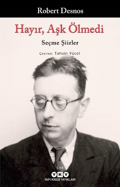 Hayır Aşk Ölmedi – Seçme Şiirler