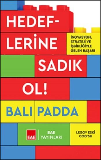 Hedeflerine Sadık Ol! (Ciltli)