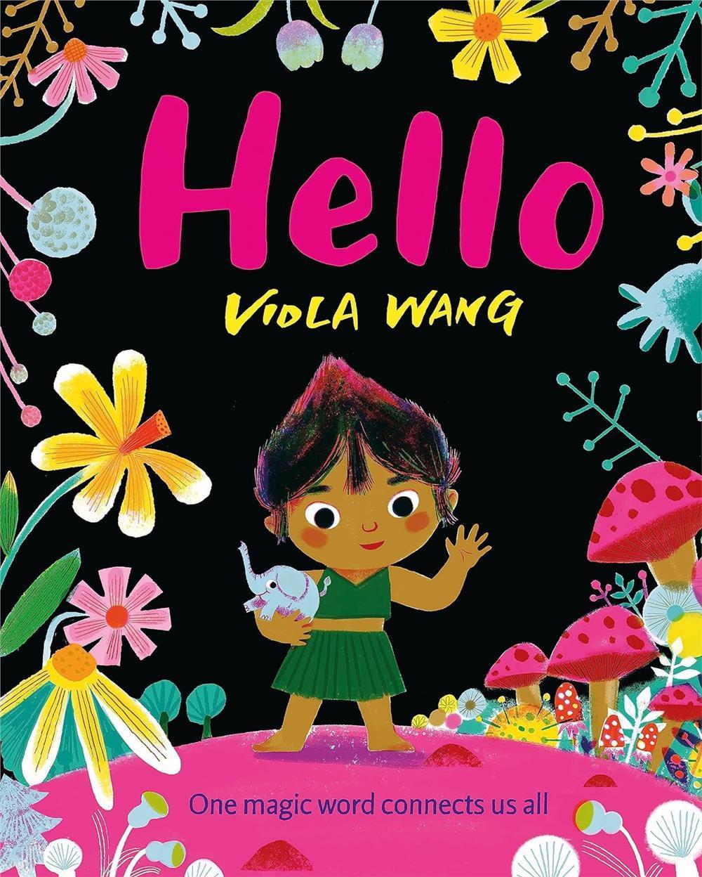 Hello: A Tale About The Magic of Friendship and Communication