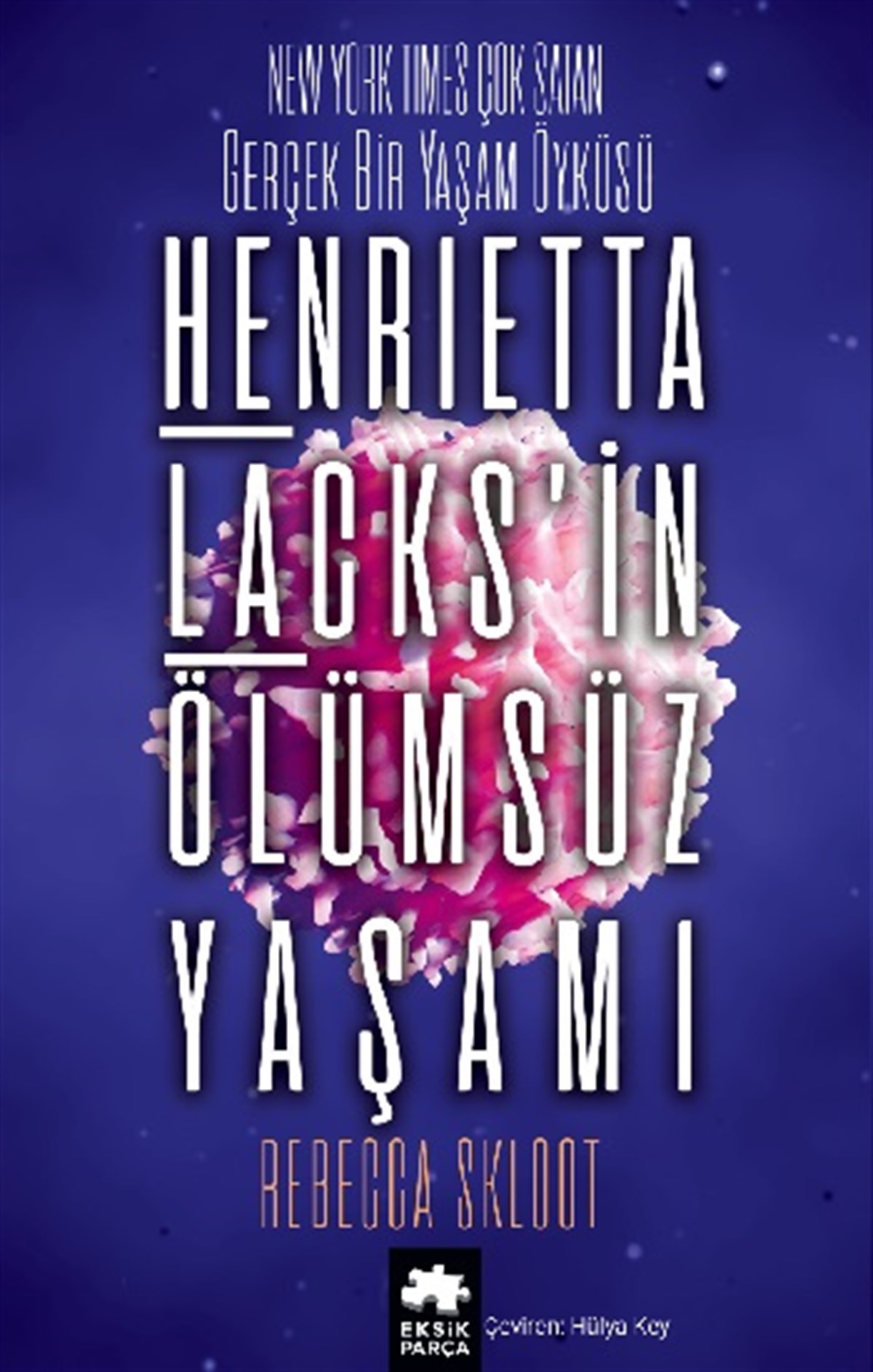 Henrietta Lacks’in Ölümsüz Yaşamı