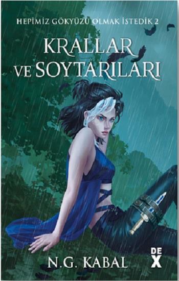 Hepimiz Gökyüzü Olmak İstedik 2 Krallar ve Soytarıları - Ciltli (Su)