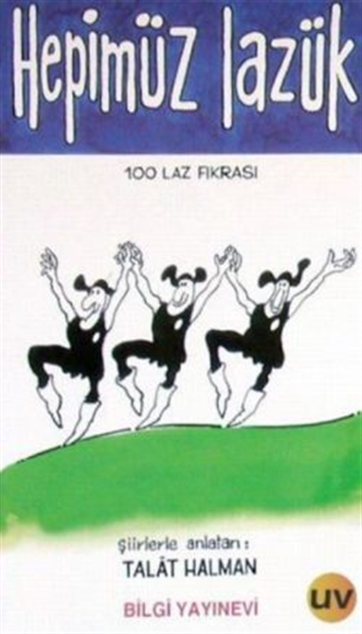 Hepimüz Lazük 