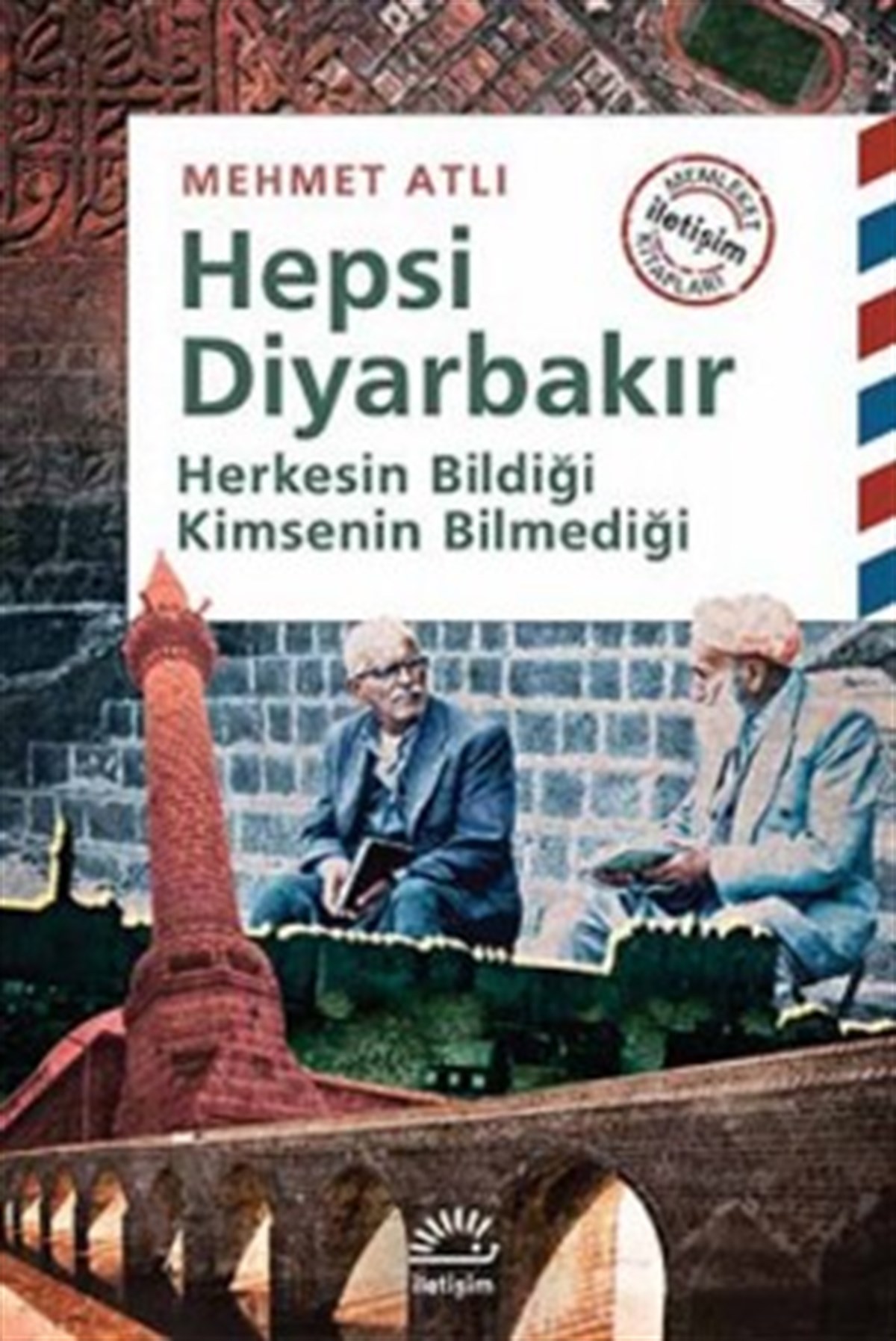 Hepsi Diyarbakır: Herkesin Bildiği Kimsenin Bilmediği