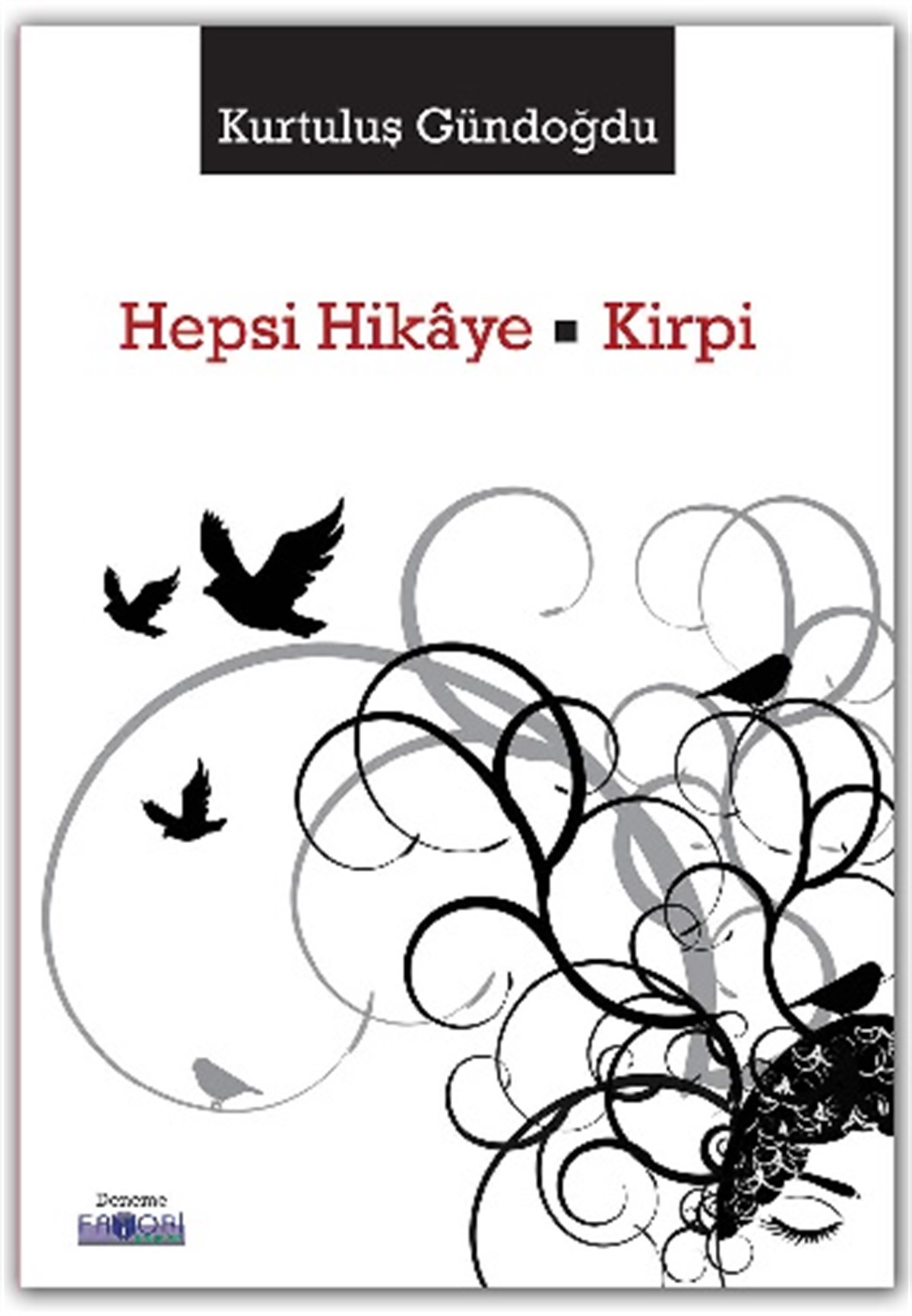 Hepsi Hikaye (Kirpi)