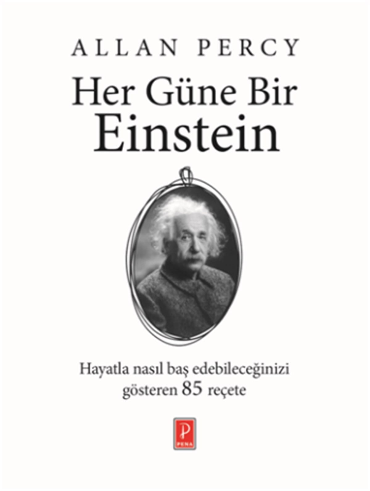 Her Güne Bir Einstein