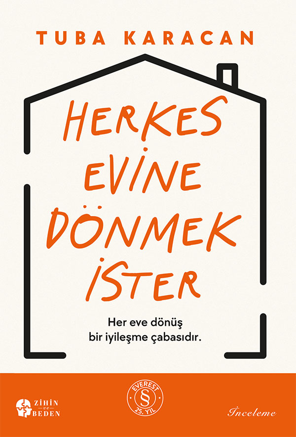 Herkes Evine  Dönmek İster
