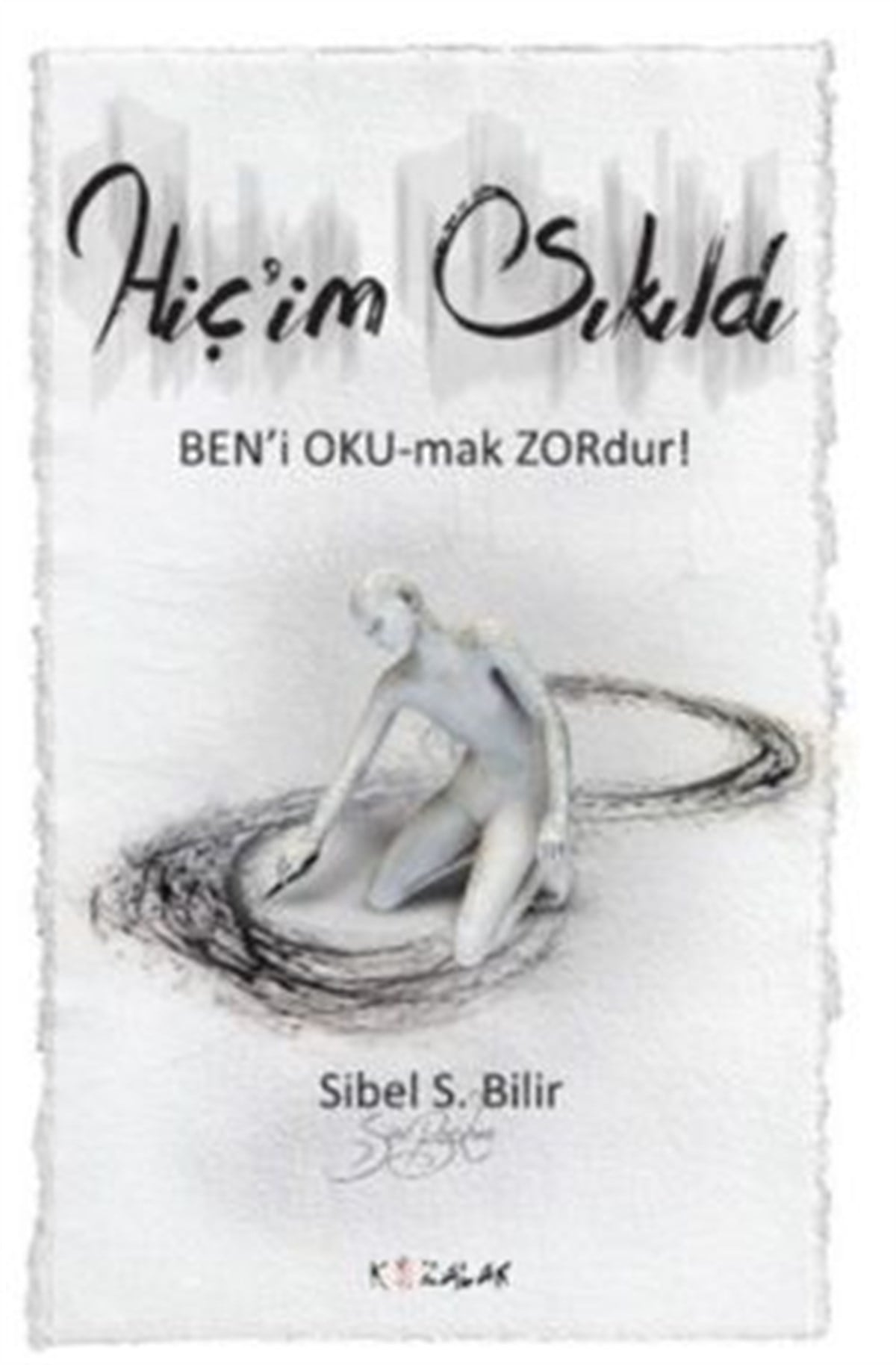 Hiç’im Sıkıldı