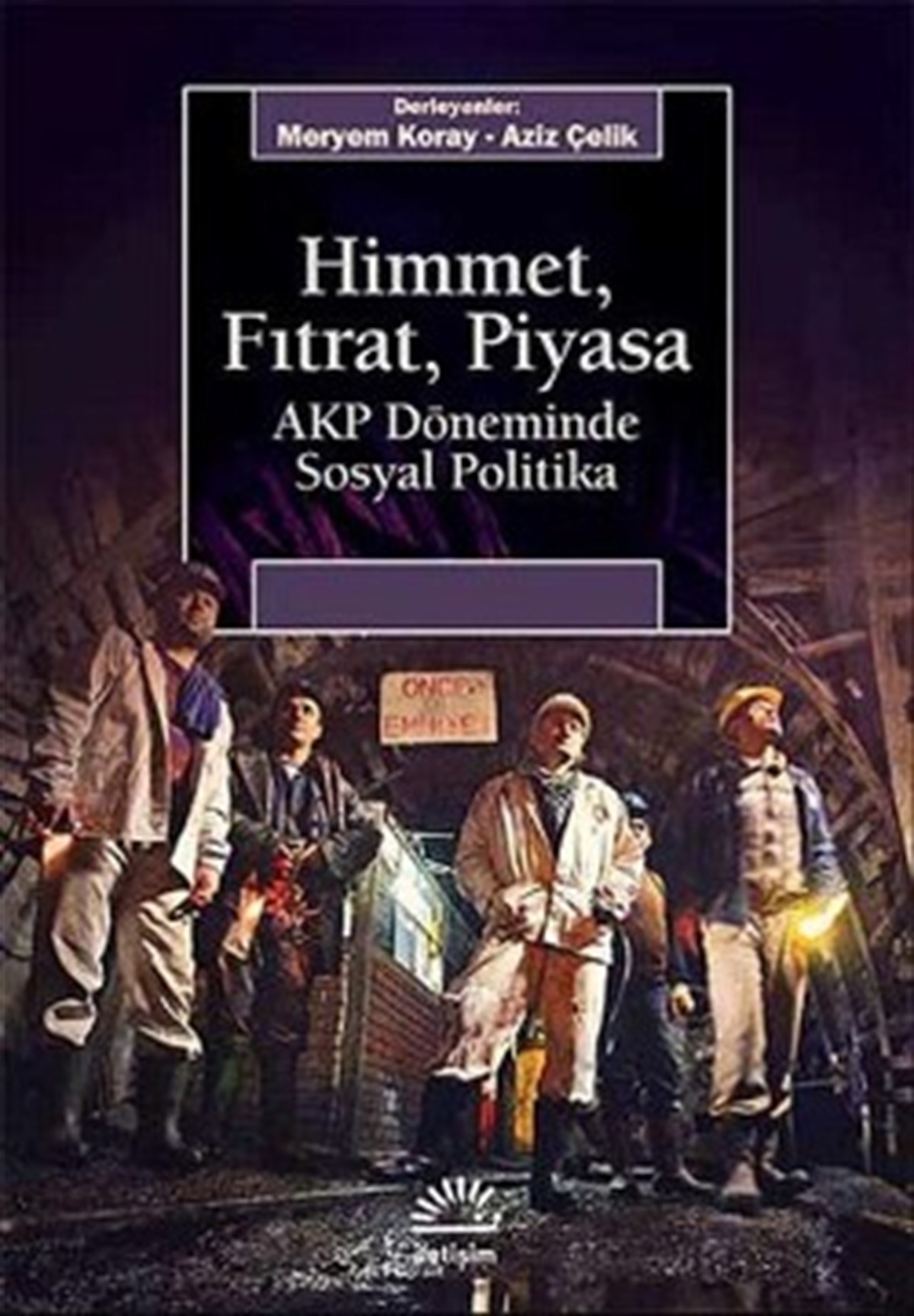 Himmet, Fıtrat, Piyasa: AKP Döneminde Sosyal Politika