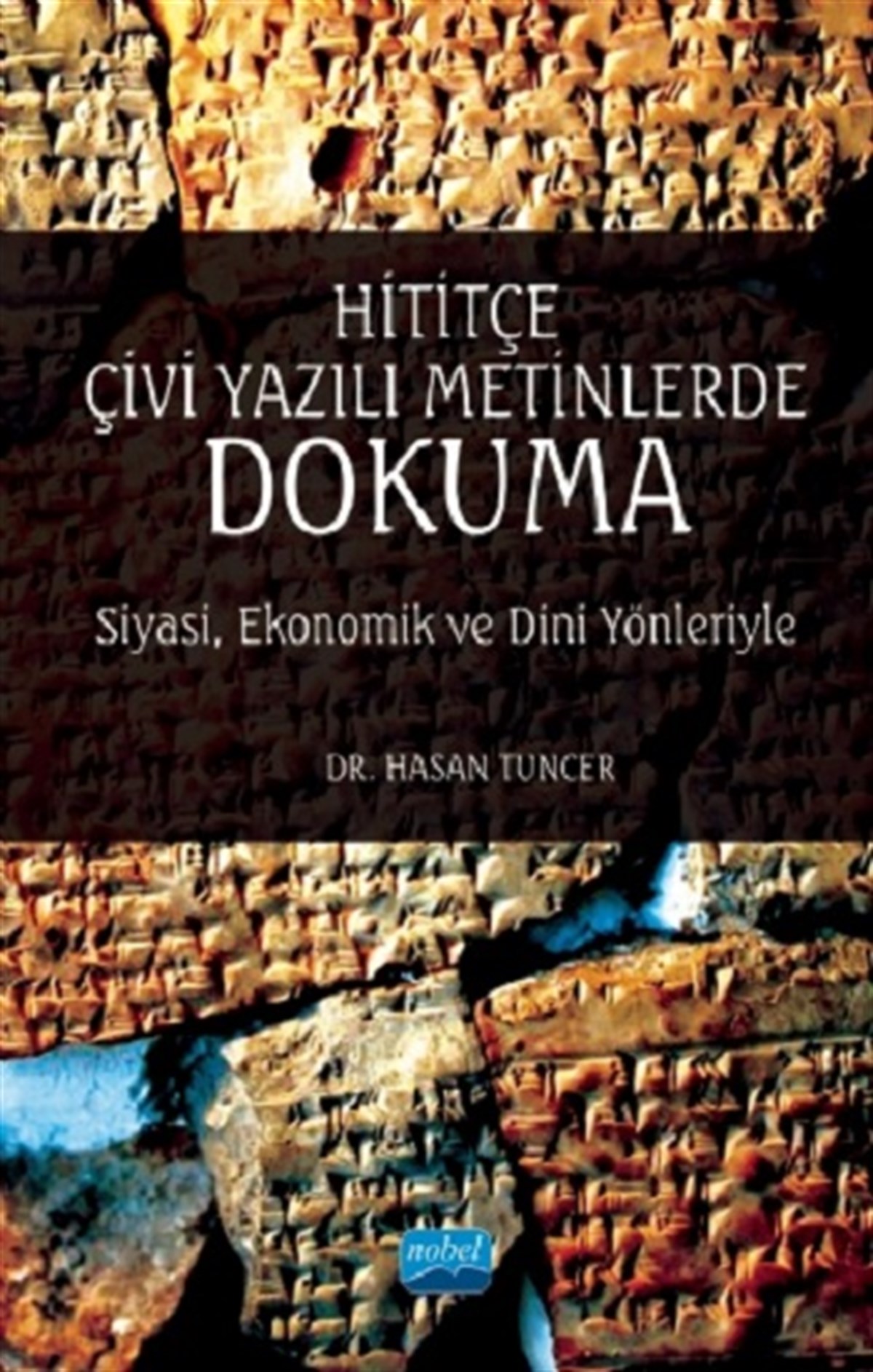 Hititçe Çivi Yazılı Metinlerde Dokuma
