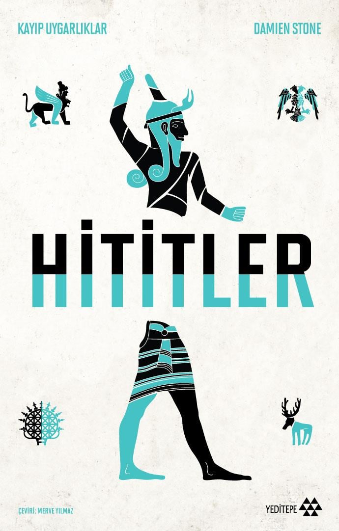 Hititler; Kayıp Uygarlıklar